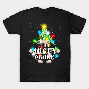 The Naughty Gnome Christmas Matching Family Shirt T-Shirt